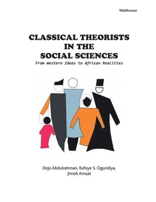 bokomslag Classical Theorists in the Social Sciences