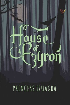 House Of Ezyron 1