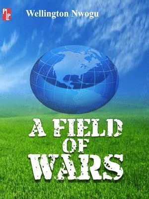 bokomslag A Field of Wars