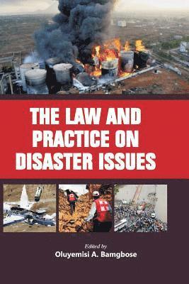 bokomslag The Law and Practice on Disaster Issues