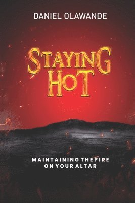 Daniel Olawande - Staying Hot, Häftad
