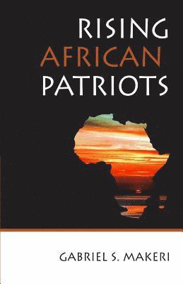 bokomslag Rising Africa Patriots