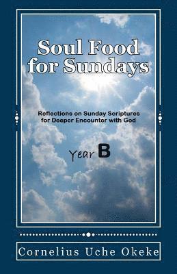 Soul Food for Sundays 1