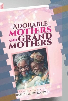 Adorable Mothers and Grandmothers 1