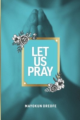 Let Us Pray 1