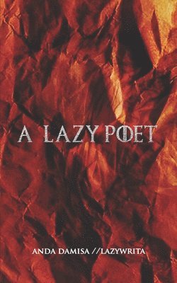 A Lazy Poet 1