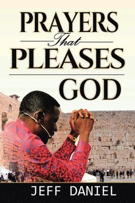 Prayer That Pleases God 1