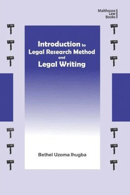 bokomslag Introduction to Legal Research Method and Legal Writing