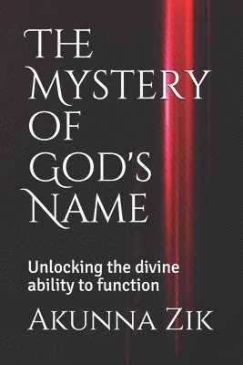 bokomslag The Mystery of God's Name