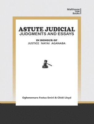 bokomslag Astute Judical Judgements and Essays