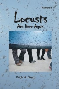 bokomslag Locusts Are Here Again