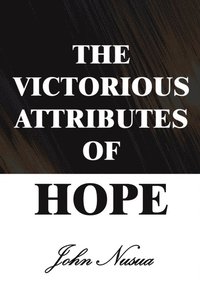 bokomslag Victorious Attributes of Hope