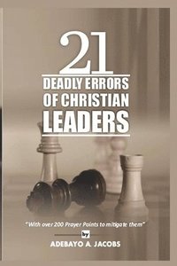 bokomslag 21 Deadly Errors of Christian Leaders
