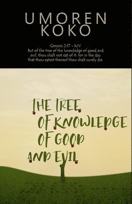 The Tree Of Knowledge Of Good And Evil 1