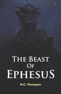 bokomslag The BEAST of EPHESUS