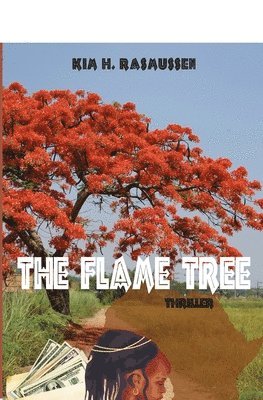 The Flame Tree 1