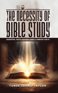 bokomslag Necessity of Bible Study