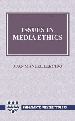 bokomslag Issues in Media Ethics