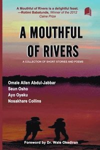 bokomslag A Mouthful of Rivers