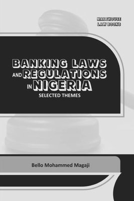 bokomslag Banking Laws and Regulations in Nigeria