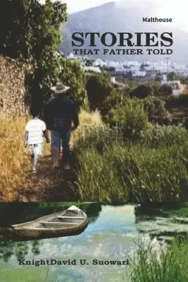Knightdavid U Suowari - Stories that father told, Häftad. Tillgänglighet: Lägg i varukorg