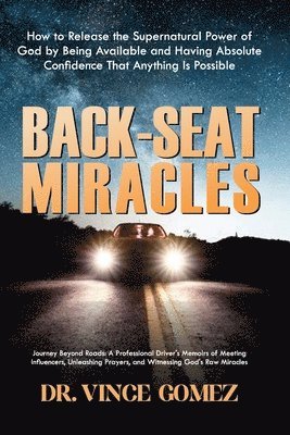 Back-Seat Miracles 1