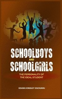 bokomslag Schoolboys and Schoolgirl