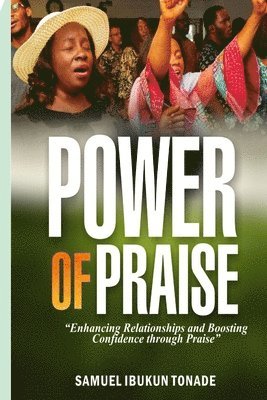 Power of Praise 1