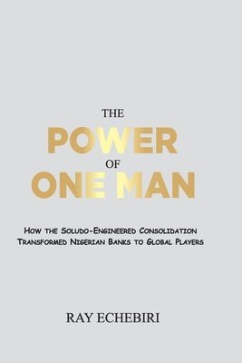 Ray Echebiri - Power of One Man, Häftad