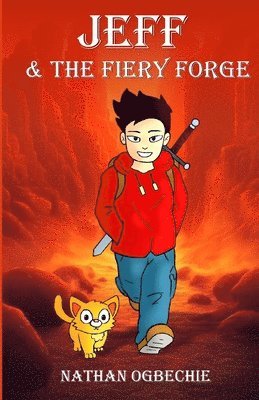 Jeff and the Fiery Forge 1