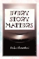 bokomslag Every Story Matters