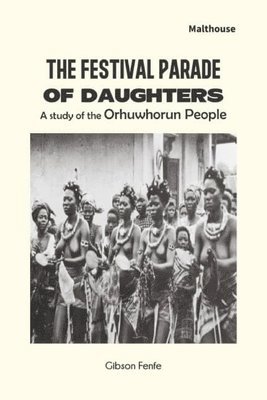 Gibson Fenfe - Festival Parade of Daughters, Häftad