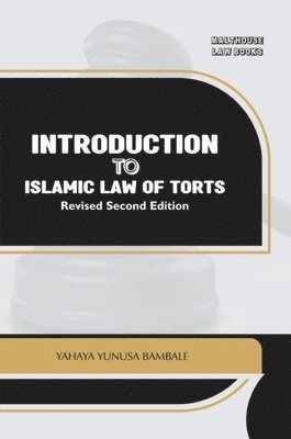 Introduction to Islamic Law of Torts