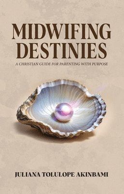 Midwifing Destinies 1