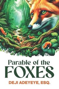 bokomslag Parable of the Foxes