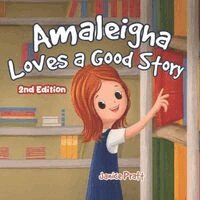 Janice Pratt - Amaleigha Loves a Good Story, Häftad. Tillgänglighet: Lägg i varukorg