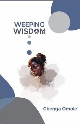 bokomslag Weeping Wisdom