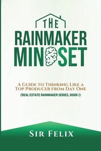 bokomslag Rainmaker Mindset
