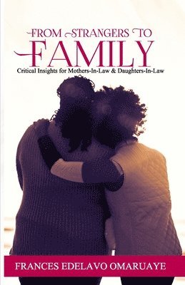 bokomslag From Strangers to Family
