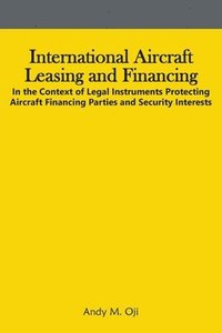 bokomslag International Aircraft Leasing and Financing