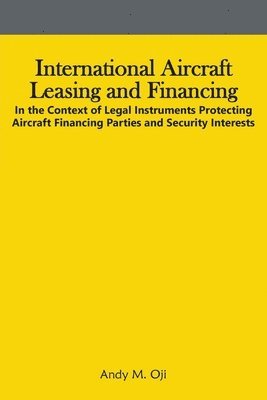 bokomslag International Aircraft Leasing and Financing