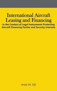 bokomslag International Aircraft Leasing and Financing