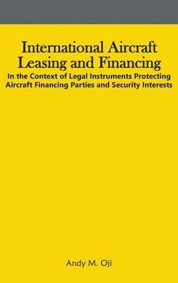 bokomslag International Aircraft Leasing and Financing