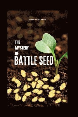 bokomslag The mystery of battle seed