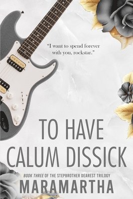 To Have Calum Dissick 1