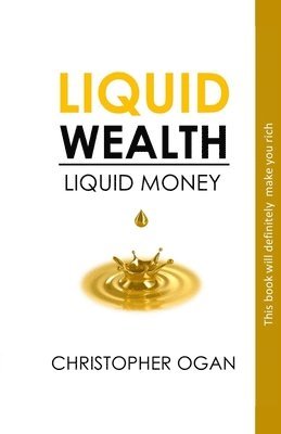 bokomslag Liquid Wealth