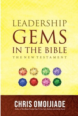 bokomslag Leadership Gems in the Bible-The New Testament