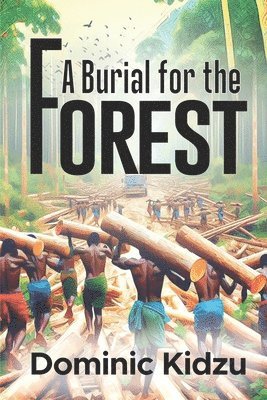 A Burial for the Forest 1