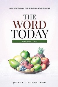 bokomslag The Word Today Volume 02