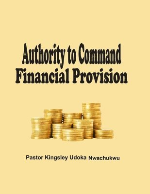 Authority to Command Financial Provision 1